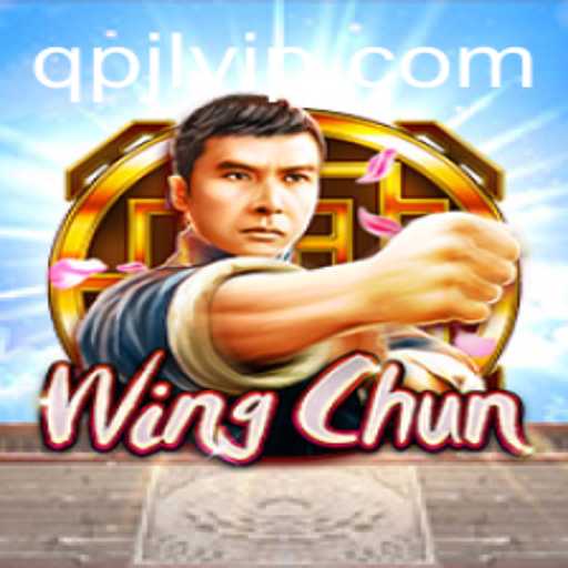 Discover the Thrilling World of WingChun: A Modern Gaming Sensation